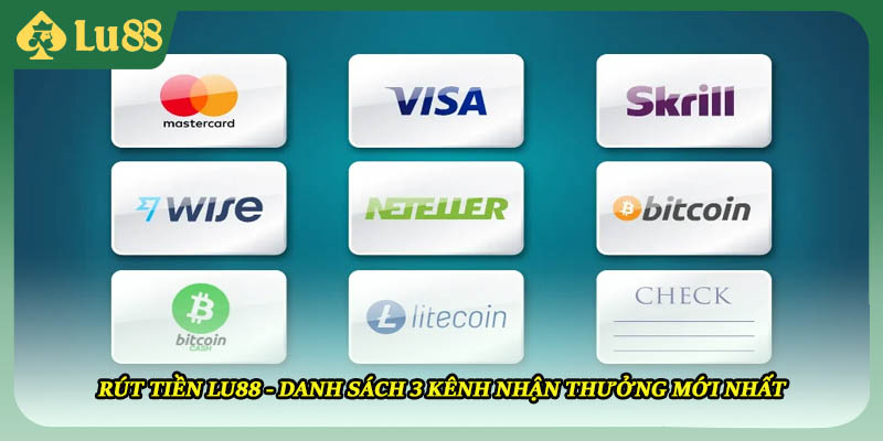 Rút Tiền LU88 - Danh Sách 3 Kênh Nhận Thưởng Mới Nhất